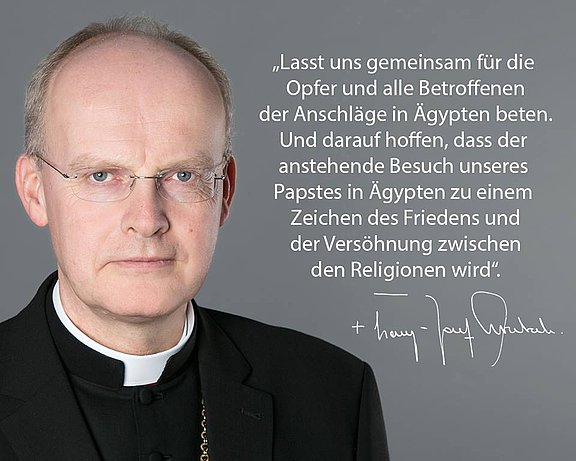 Reaktion auf die Anschläge in Ägypten von Militärbischof Dr. Franz-Josef Overbeck auf Facebook. © Bistum Essen 